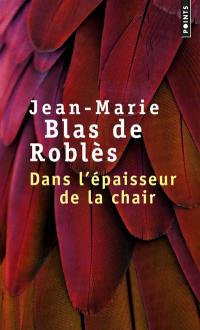 Dans l'épaisseur de la chair