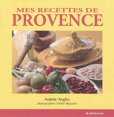 Mes recettes de Provence