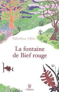 La fontaine de Bief rouge