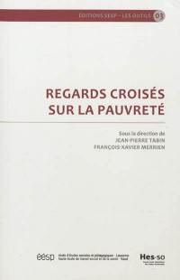 Regards croisés sur la pauvreté