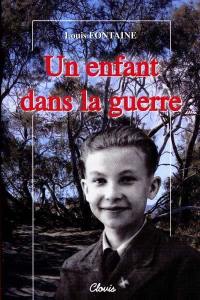 Un enfant dans la guerre