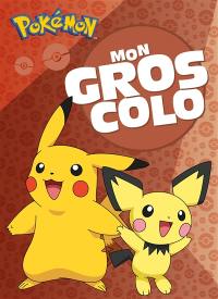 Pokémon : mon gros colo