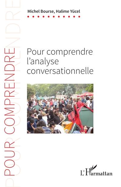 Pour comprendre l'analyse conversationnelle