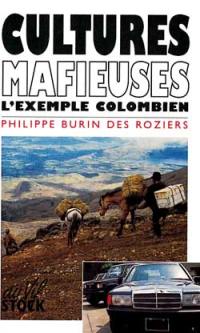 Cultures mafieuses : l'exemple colombien