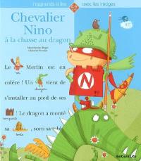 Chevalier Nino à la chasse au dragon