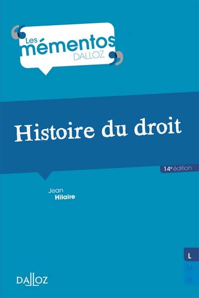 Histoire du droit : introduction historique au droit et histoire des institutions publiques