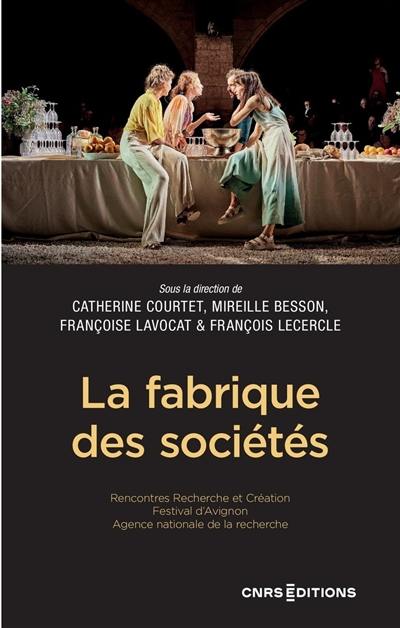 La fabrique des sociétés