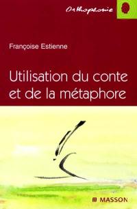 Utilisation du conte et de la métaphore