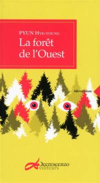 La forêt de l'Ouest