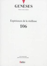 Genèses, n° 106. Expériences de la vieillesse