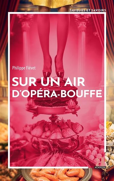 Sur un air d'opéra bouffe