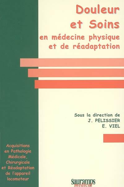 Douleur et soins en médecine physique et de réadaptation