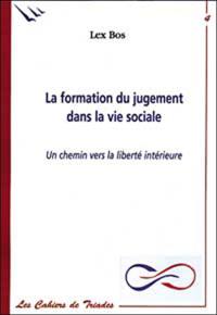 La formation du jugement dans la vie sociale : un chemin vers la liberté intérieure