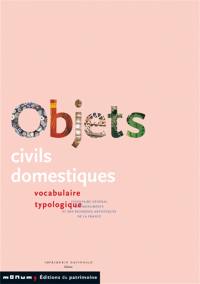 Objets civils domestiques : vocabulaire typologique