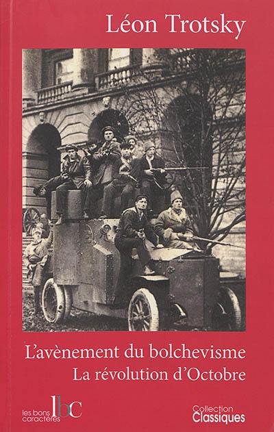 L'avènement du bolchevisme : la révolution d'Octobre