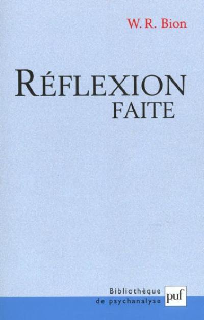 Réflexion faite