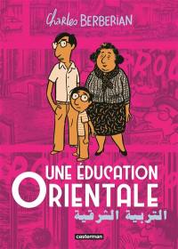 Une éducation orientale