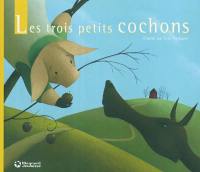 Les trois petits cochons