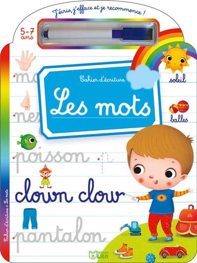 Les mots : cahier d'écriture