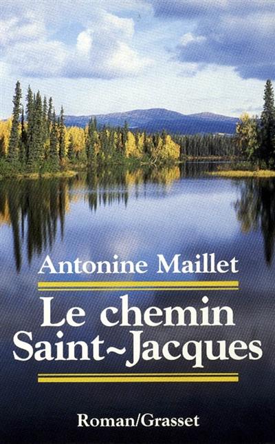 Le chemin Saint-Jacques