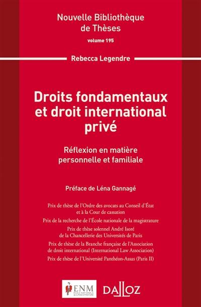 Droits fondamentaux et droit international privé : réflexion en matière personnelle et familiale