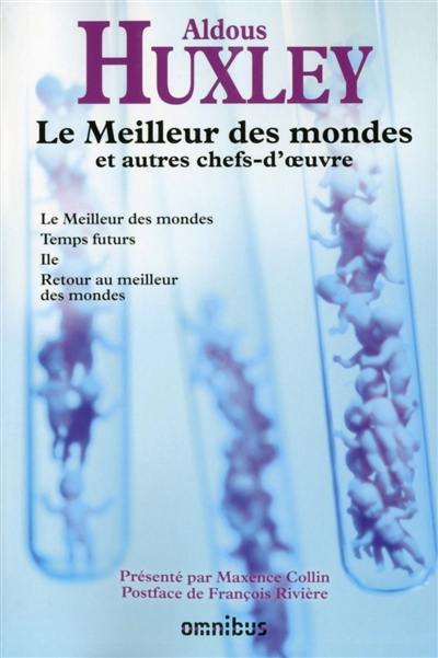 Le meilleur des mondes : et autres chefs-d'oeuvre