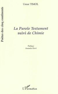 La parole Testament. Chimie