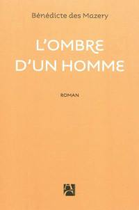 L'ombre d'un homme