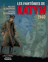 Les fantômes de Katyn : 1940