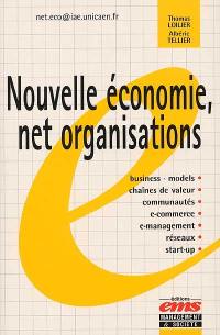 Nouvelle économie, Net organisations