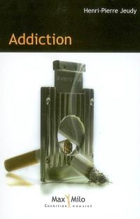 Addiction