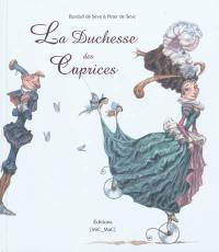 La duchesse des caprices