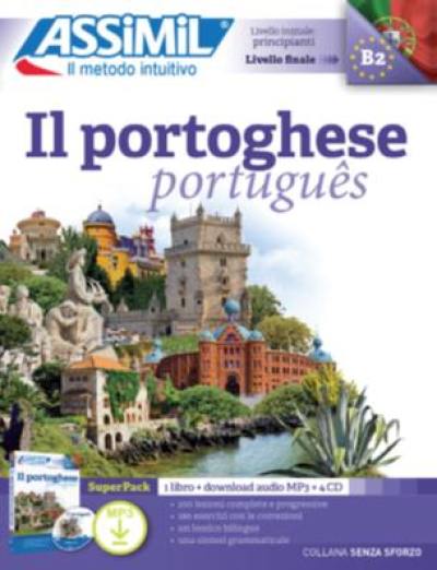 Il portoghese, livello iniziale principianti, livello finale B2 : super pack : 1 libro + download audio MP3 + 4 CD