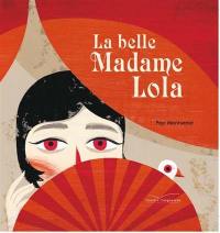 La belle madame Lola