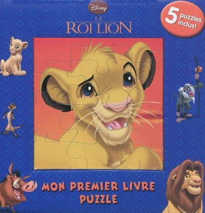 Le roi lion : mon premier livre puzzle