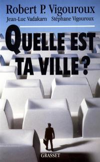 Quelle est ta ville ?