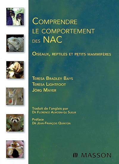 Comprendre le comportement des NAC : oiseaux, reptiles et petits mammifères