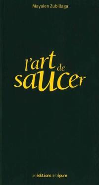 L'art de saucer