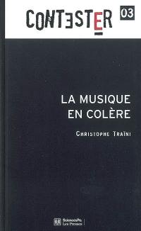 La musique en colère