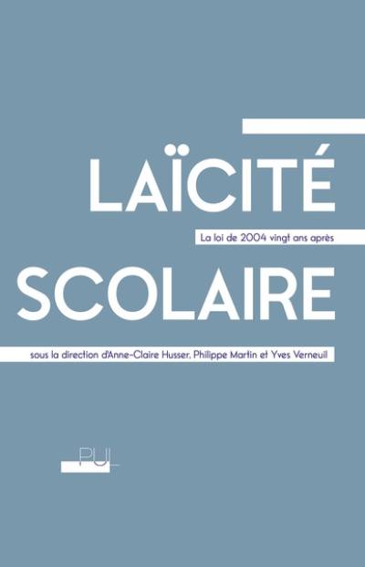 Laïcité scolaire : la loi de 2004 vingt ans après