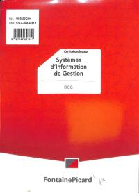 Systèmes d'information de gestion : DCG : corrigé professeur