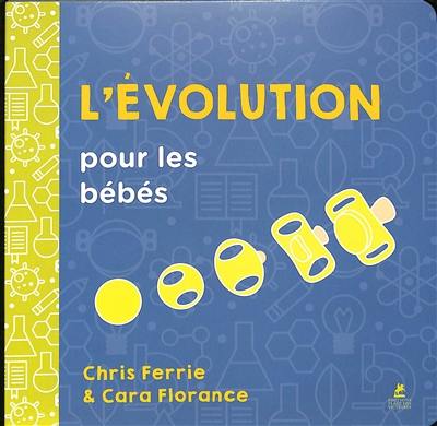 L'évolution pour les bébés