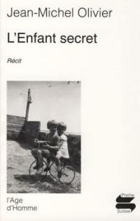 L'enfant secret : récit