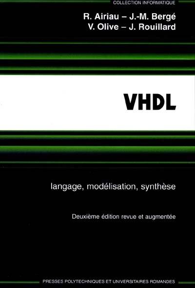 VHDL : langage, modélisation, synthèse