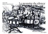 Le monstre du silence