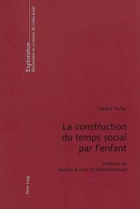 La construction du temps social par l'enfant