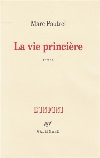 La vie princière