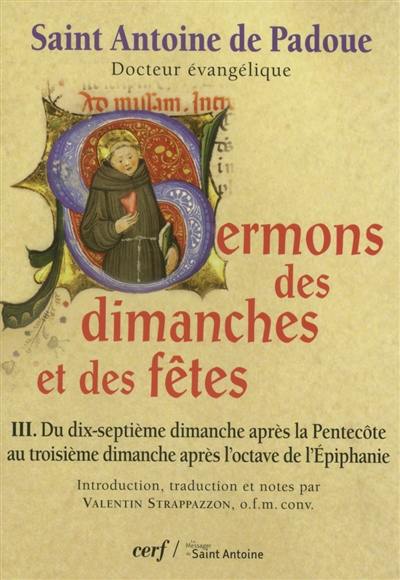 Sermons des dimanches et des fêtes. Vol. 3. Du dix-septième dimanche après la Pentecôte au troisième dimanche après l'octave de l'Épiphanie