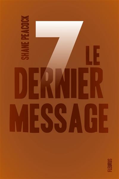 7. Le dernier message