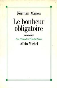 Le bonheur obligatoire